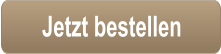 Jetzt bestellen