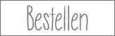 Bestellen