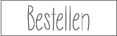 Bestellen