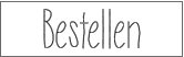 Bestellen