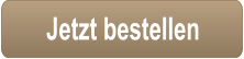 Jetzt bestellen