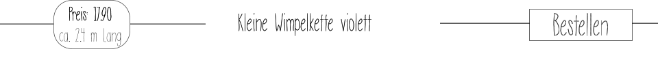 Kleine Wimpelkette violett  Bestellen Preis: 17.90 ca. 2.4 m Lang