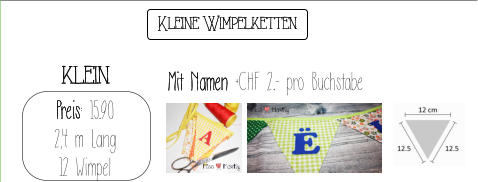 Kleine Wimpelketten   klein   Mit Namen +CHF 2.- pro Buchstabe  Preis: 15.90 2,4 m Lang 12 Wimpel